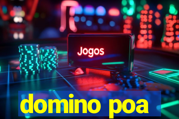 domino poa